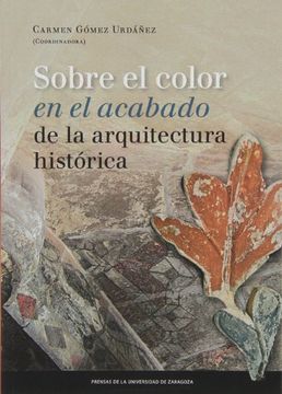 portada Sobre El Color En El Acabado De La Arquitectura Histórica