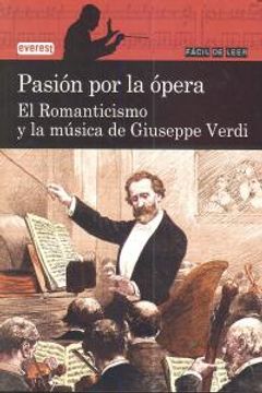 portada pasion por la opera:romanticismo y musica de guiseooe verdi