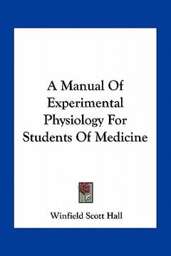 portada a manual of experimental physiology for students of medicine (en Inglés)