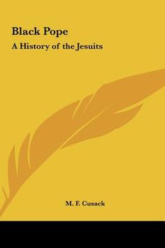 portada black pope: a history of the jesuits (in English)