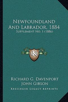 portada newfoundland and labrador, 1884: supplement no. 1 (1886) (en Inglés)