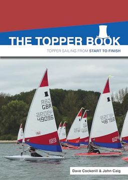 portada The Topper Book: Topper Sailing From Start to Finish (en Inglés)