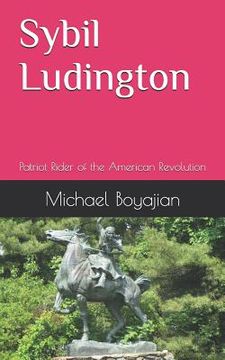 portada Sybil Ludington: Patriot Rider of the American Revolution