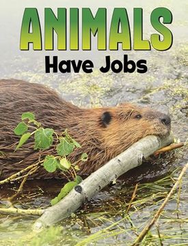 portada Animals Have Jobs (en Inglés)