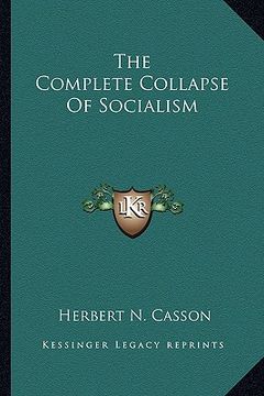portada the complete collapse of socialism (en Inglés)