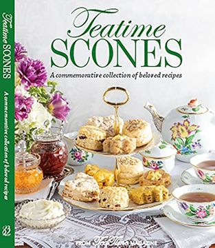 portada Teatime Scones: From the Editors of Teatime Magazine (en Inglés)