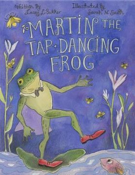 portada Martin the Tap-Dancing Frog (en Inglés)