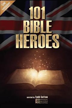 portada 101 BIBLE HEROES - UK version (in English)