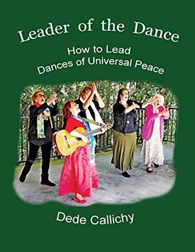 portada Leader of the Dance: How to Lead the Dances of Universal Peace (en Inglés)