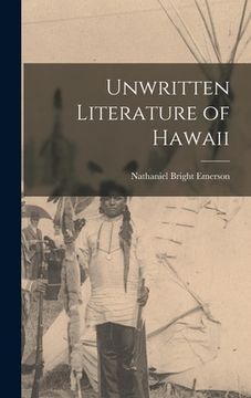 portada Unwritten Literature of Hawaii (in English)