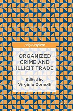 portada Organized Crime and Illicit Trade: How to Respond to This Strategic Challenge in old and new Domains 