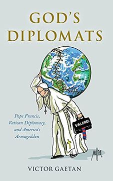portada God'S Diplomats: Pope Francis, Vatican Diplomacy, and America'S Armageddon (en Inglés)