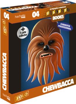 portada Collecti Books - Chewbacca (Hachette Heroes - Star Wars - Especializados)