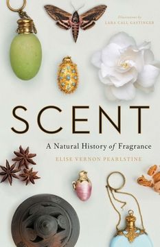 portada Scent: A Natural History of Fragrance (in English)