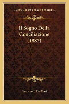 portada Il Sogno Della Conciliazione (1887) (en Italiano)