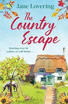 portada The Country Escape: An Uplifting, Funny, Romantic Read (en Inglés)