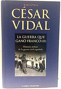 portada La Guerra que Ganó Franco ii