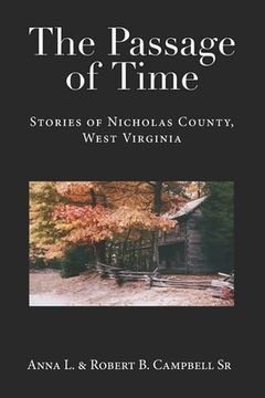 portada The Passage of Time: Stories of Nicholas County, West Virginia (en Inglés)
