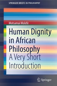 portada Human Dignity in African Philosophy: A Very Short Introduction (in English)