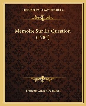 portada Memoire Sur La Question (1784) (en Francés)