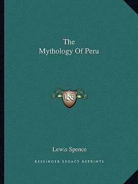 portada the mythology of peru (en Inglés)