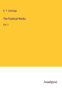portada The Poetical Works: Vol. 1 (en Inglés)