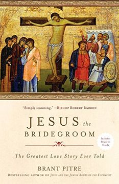portada Jesus the Bridegroom: The Greatest Love Story Ever Told (in English)