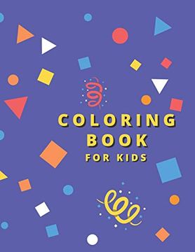 portada Coloring Book for Kids: Animals With Names: Ages 4 Years and up. A Coloring Book Well Designed for Animals Loving Kids. (en Inglés)