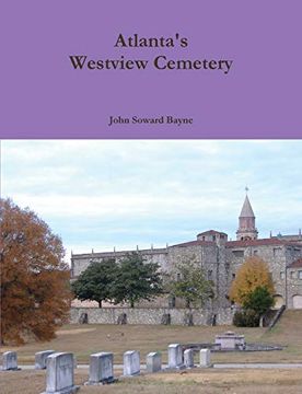 portada Atlanta's Westview Cemetery