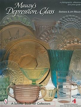 portada mauzy's depression glass: a photographic reference with prices (en Inglés)