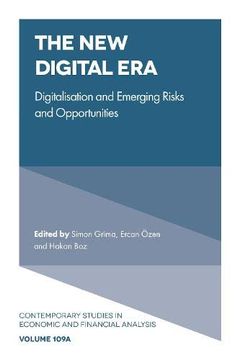 portada The new Digital Era: Digitalisation and Emerging Risks and Opportunities: 109 (Contemporary Studies in Economic and Financial Analysis, 109, Part a) (en Inglés)