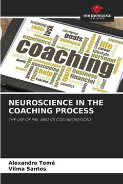 portada Neuroscience in the Coaching Process (en Inglés)