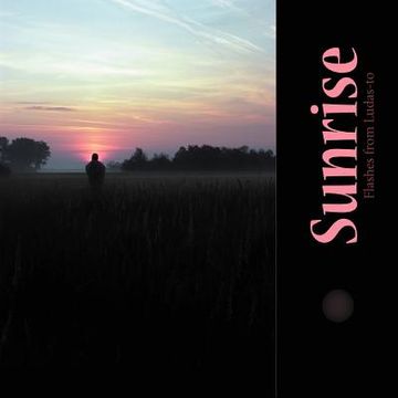 portada sunrise: flashes from ludas-to (in English)