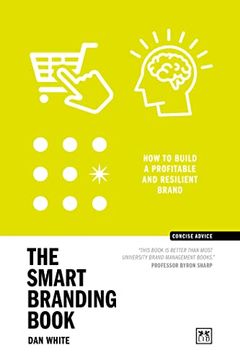 portada The Branding Book: How to Build a Popular and Profitable Brand (Concise Advice) (en Inglés)