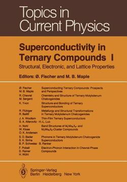 portada superconductivity in ternary compounds i: structural, electronic, and lattice properties (in English)
