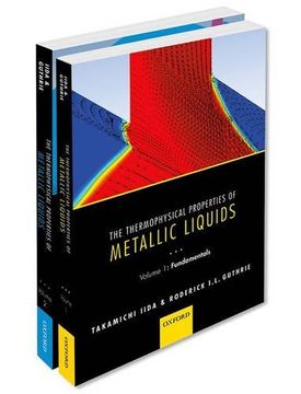 portada The Thermophysical Properties of Metallic Liquids Thermo Prop Metall Liquid pck (en Inglés)