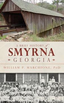 portada A Brief History of Smyrna, Georgia (en Inglés)