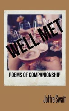 portada Well Met: Poems of Companionship (en Inglés)