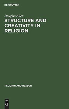 portada Structure and Creativity in Religion (Religion and Reason) 