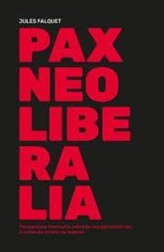 portada Pax Neoliberalia - Falquet. Jules