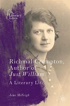 portada Richmal Crompton; Author of Just William: A Literary Life (in English)