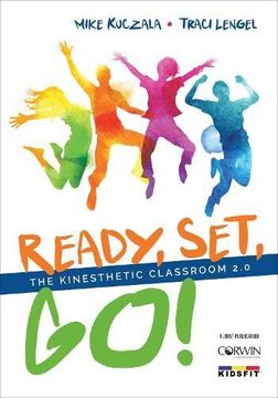 portada Ready, Set, Go! The Kinesthetic Classroom 2. 0 (en Inglés)