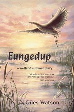 Eungedup: A Wetland Summer Diary (en Inglés)