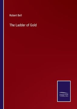 portada The Ladder of Gold (en Inglés)