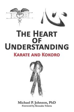 portada The Heart of Understanding: Karate and Kokoro (in English)