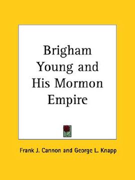 portada brigham young and his mormon empire