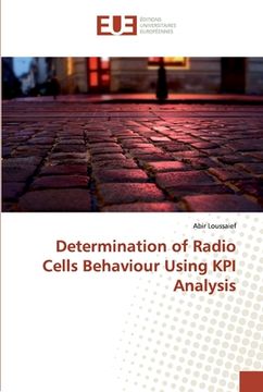 portada Determination of Radio Cells Behaviour Using KPI Analysis (en Inglés)