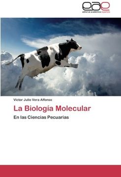 portada La Biología Molecular: En Las Ciencias Pecuarias (spanish Edition)