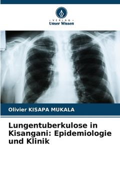 portada Lungentuberkulose in Kisangani: Epidemiologie und Klinik (en Alemán)