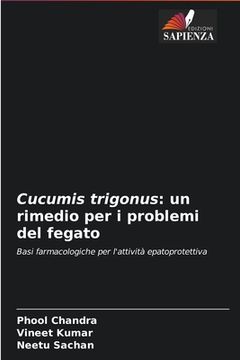 portada Cucumis trigonus: un rimedio per i problemi del fegato (en Italiano)